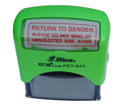 Stamper that prints the text 'Return to sender, please do not send me unsolicited mail again'.